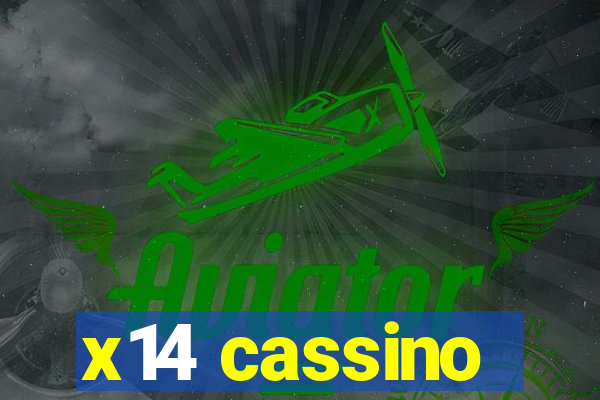 x14 cassino